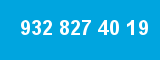 932 827 40 19 932 827 40 19